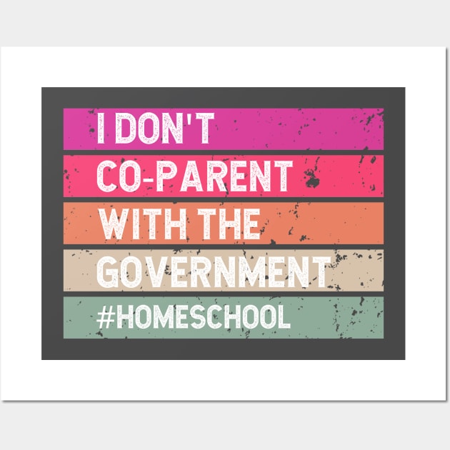 I don't Co-Parent with the Government in Colorblock Wall Art by BeeDesignzzz